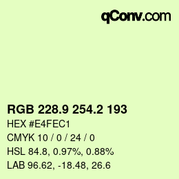 カラーコード: RGB 228.9 254.2 193 | qconv.com
