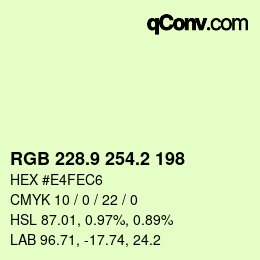 カラーコード: RGB 228.9 254.2 198 | qconv.com