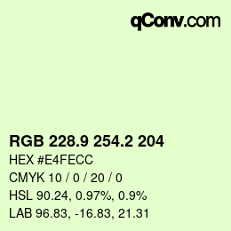 カラーコード: RGB 228.9 254.2 204 | qconv.com