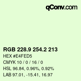 カラーコード: RGB 228.9 254.2 213 | qconv.com