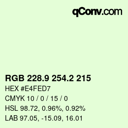 Farbcode: RGB 228.9 254.2 215 | qconv.com