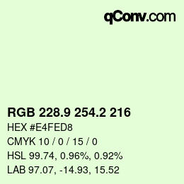 Color code: RGB 228.9 254.2 216 | qconv.com