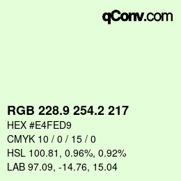 カラーコード: RGB 228.9 254.2 217 | qconv.com