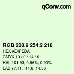 カラーコード: RGB 228.9 254.2 218 | qconv.com