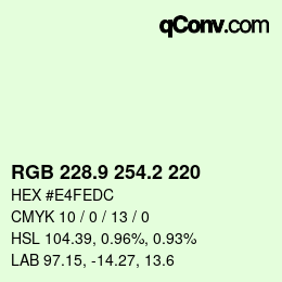 Color code: RGB 228.9 254.2 220 | qconv.com