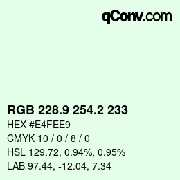 カラーコード: RGB 228.9 254.2 233 | qconv.com