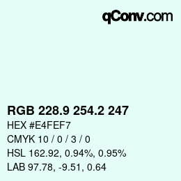 Color code: RGB 228.9 254.2 247 | qconv.com