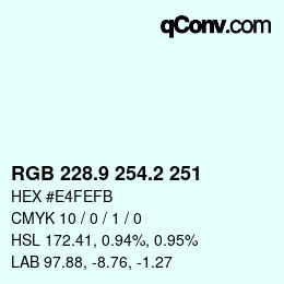 カラーコード: RGB 228.9 254.2 251 | qconv.com