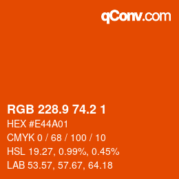 カラーコード: RGB 228.9 74.2 1 | qconv.com