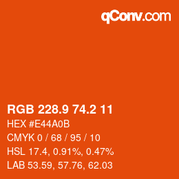 カラーコード: RGB 228.9 74.2 11 | qconv.com