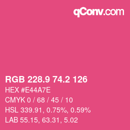 カラーコード: RGB 228.9 74.2 126 | qconv.com