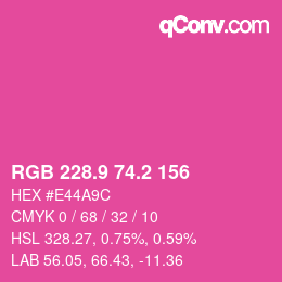 カラーコード: RGB 228.9 74.2 156 | qconv.com