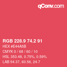 カラーコード: RGB 228.9 74.2 91 | qconv.com