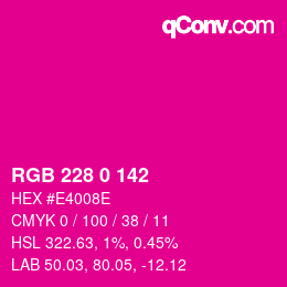 Color code: RGB 228 0 142 | qconv.com