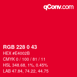 颜色代码: RGB 228 0 43 | qconv.com