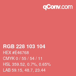 カラーコード: RGB 228 103 104 | qconv.com
