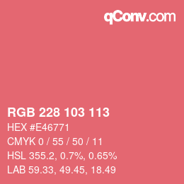 カラーコード: RGB 228 103 113 | qconv.com