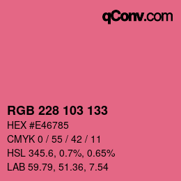Color code: RGB 228 103 133 | qconv.com