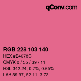 Color code: RGB 228 103 140 | qconv.com