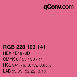 Color code: RGB 228 103 141 | qconv.com