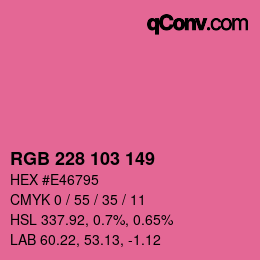 カラーコード: RGB 228 103 149 | qconv.com