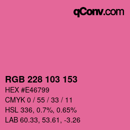 Color code: RGB 228 103 153 | qconv.com