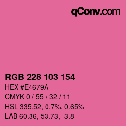 カラーコード: RGB 228 103 154 | qconv.com