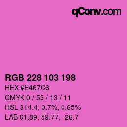 颜色代码: RGB 228 103 198 | qconv.com
