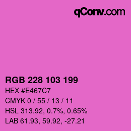 カラーコード: RGB 228 103 199 | qconv.com