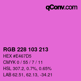 Color code: RGB 228 103 213 | qconv.com