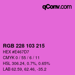 Color code: RGB 228 103 215 | qconv.com