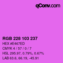 Color code: RGB 228 103 237 | qconv.com