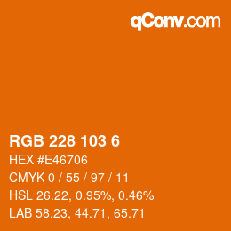 カラーコード: RGB 228 103 6 | qconv.com