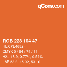 Color code: RGB 228 104 47 | qconv.com