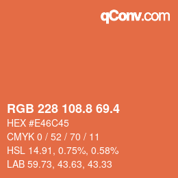 カラーコード: RGB 228 108.8 69.4 | qconv.com