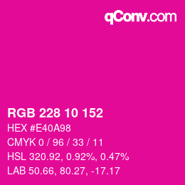 Color code: RGB 228 10 152 | qconv.com