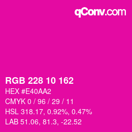 Color code: RGB 228 10 162 | qconv.com