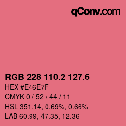 カラーコード: RGB 228 110.2 127.6 | qconv.com