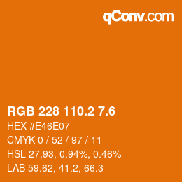 カラーコード: RGB 228 110.2 7.6 | qconv.com