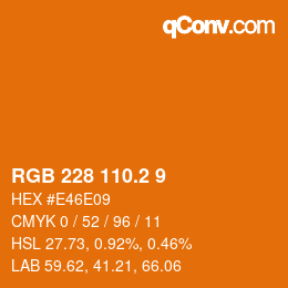 カラーコード: RGB 228 110.2 9 | qconv.com