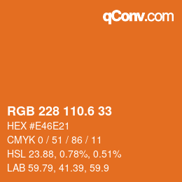 カラーコード: RGB 228 110.6 33 | qconv.com