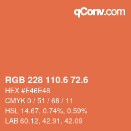 カラーコード: RGB 228 110.6 72.6 | qconv.com