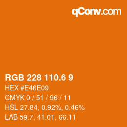 カラーコード: RGB 228 110.6 9 | qconv.com