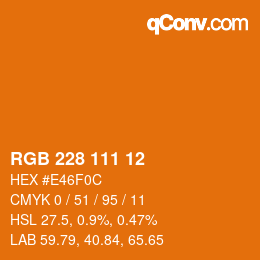 颜色代码: RGB 228 111 12 | qconv.com
