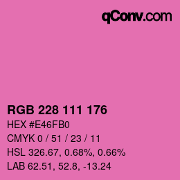 カラーコード: RGB 228 111 176 | qconv.com