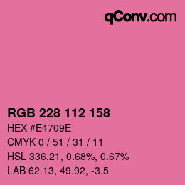カラーコード: RGB 228 112 158 | qconv.com