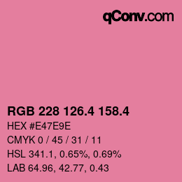 カラーコード: RGB 228 126.4 158.4 | qconv.com