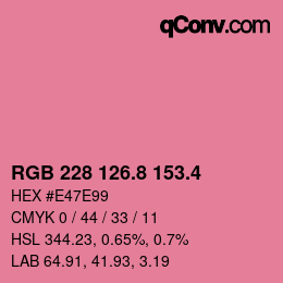 カラーコード: RGB 228 126.8 153.4 | qconv.com