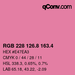 カラーコード: RGB 228 126.8 163.4 | qconv.com