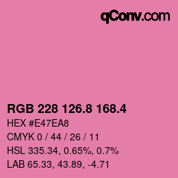 カラーコード: RGB 228 126.8 168.4 | qconv.com